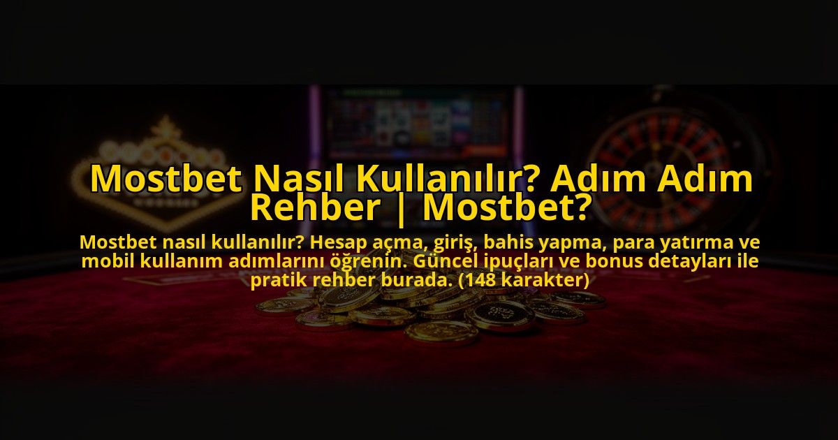 Mostbet-Nasil-Kullanilir-Adim-Adim-Rehber-Mostbet-overlay-1773541756.jpg