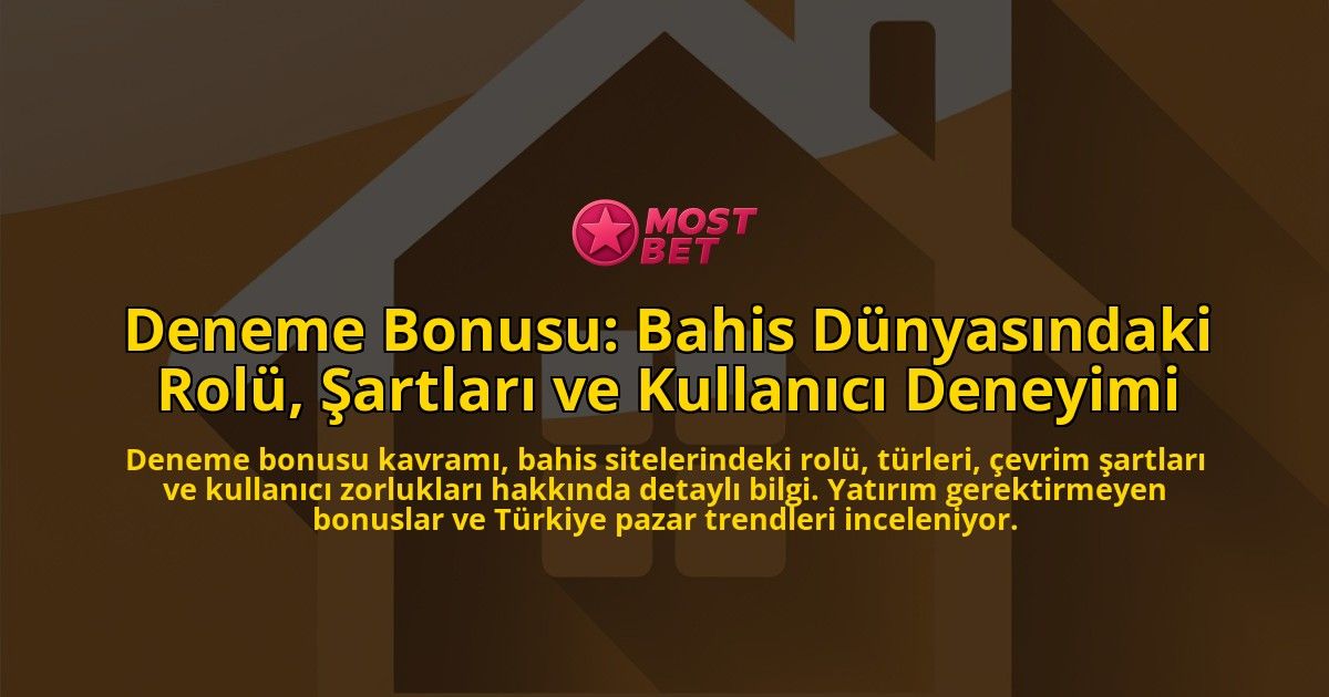 Deneme-Bonusu-Bahis-Dunyasindaki-Rolu-Sartlari-ve-Kullanici-Deneyimi-overlay-1778186608.jpg